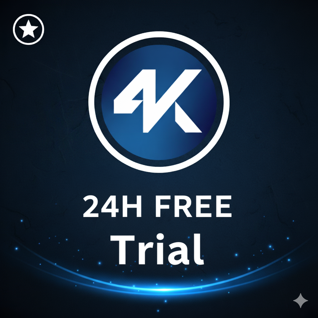 4K LIVE IPTV 24H FREE TRIAL